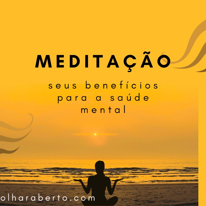 Read more about the article Meditação e seus benefícios para a saúde mental.