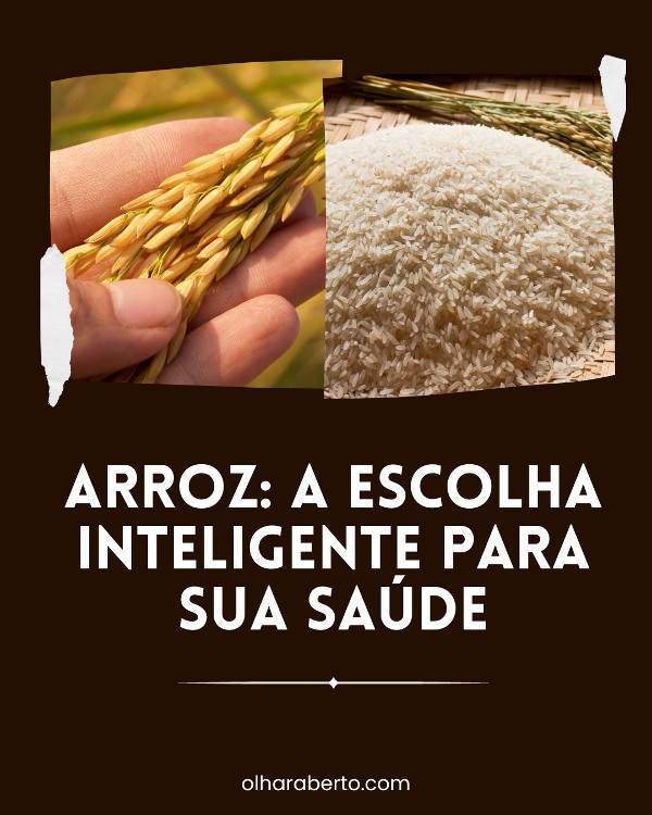 Read more about the article Arroz: A Escolha Inteligente para Sua Saúde
