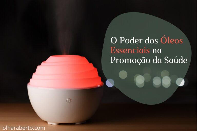 Read more about the article O Poder dos Óleos Essenciais na Promoção da Saúde