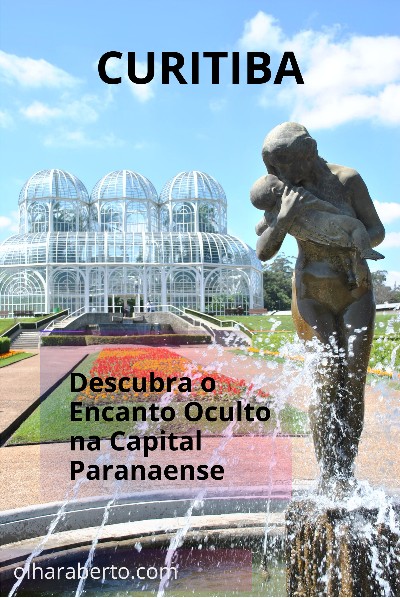 Read more about the article Curitiba: Descubra o Encanto Oculto na Capital Paranaense