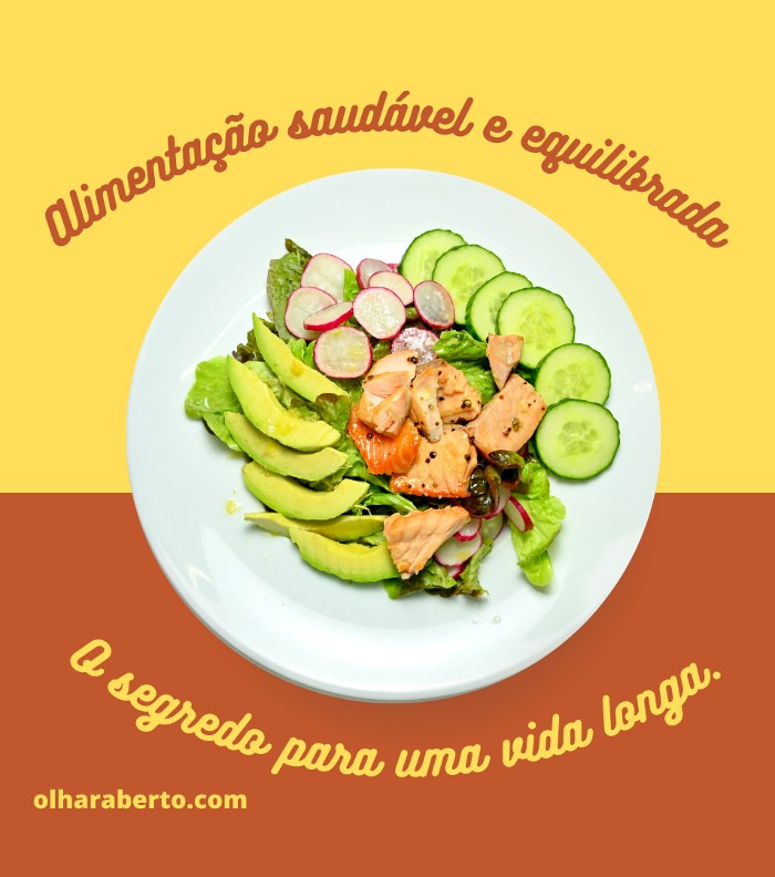 Read more about the article Alimentação saudável e equilibrada: O segredo para uma vida longa.