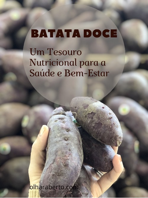Read more about the article Batata Doce: Um Tesouro Nutricional para a Saúde e Bem-Estar