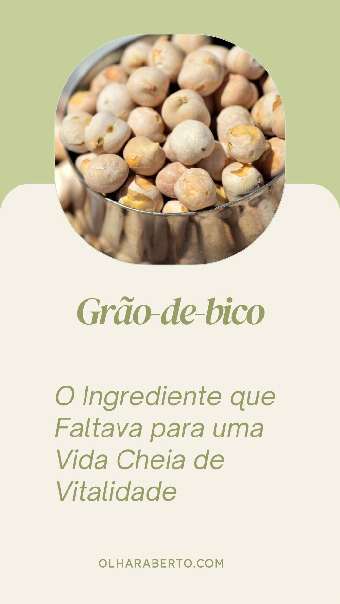 Read more about the article Grão-de-bico: O Ingrediente que Faltava para uma Vida Cheia de Vitalidade