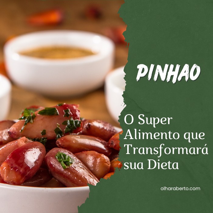 You are currently viewing Pinhão: O Super Alimento que Transformará sua Dieta