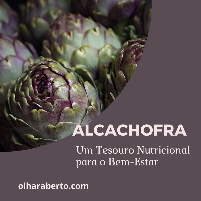 Read more about the article Alcachofra: Um Tesouro Nutricional para o Bem-Estar