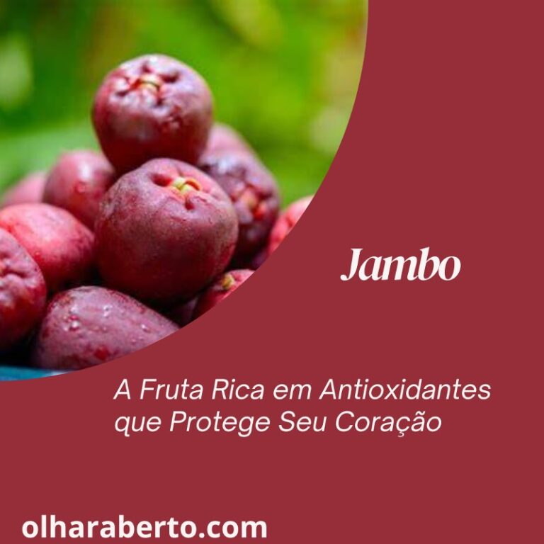 Read more about the article Jambo: A Fruta Rica em Antioxidantes que Protege Seu Coração