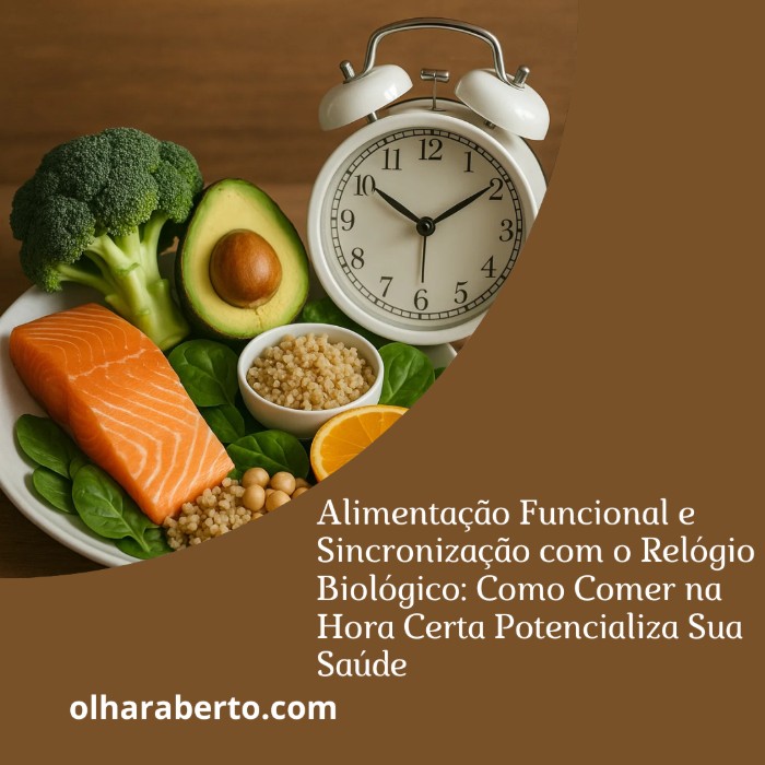 Read more about the article Alimentação Funcional e Sincronização com o Relógio Biológico