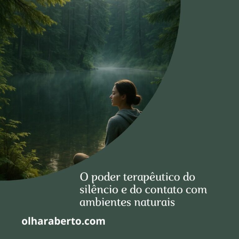 Read more about the article O poder terapêutico do silêncio e do contato com ambientes naturais