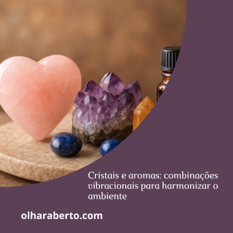 Read more about the article Cristais e aromas: combinações vibracionais para harmonizar o ambiente