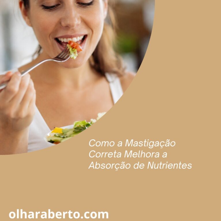 Read more about the article Como a Mastigação Correta Melhora a Absorção de Nutrientes